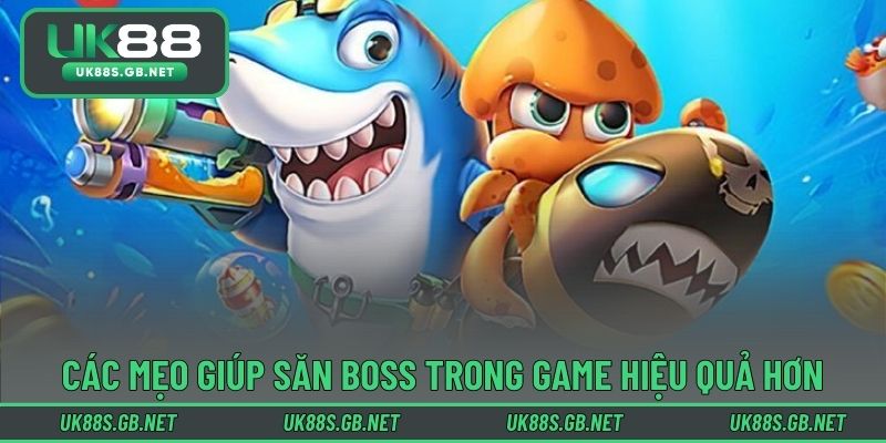 Các mẹo giúp săn boss trong game hiệu quả hơn