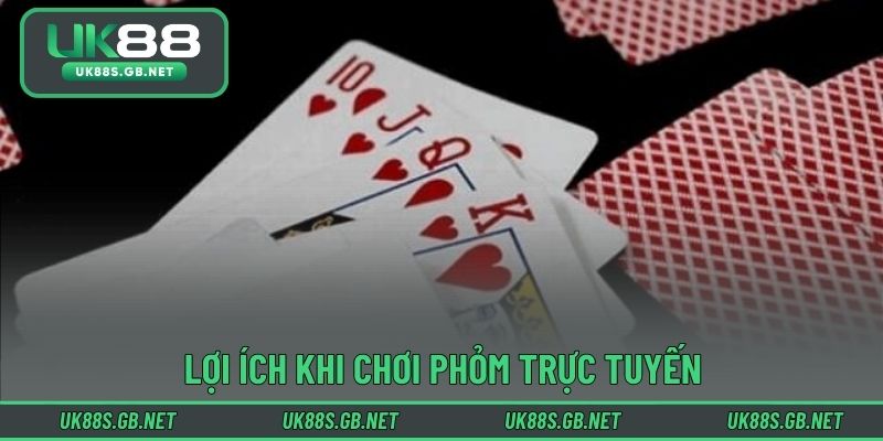 Lợi ích khi chơi phỏm trực tuyến